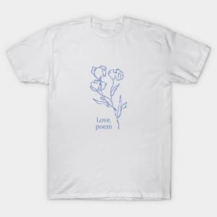 Love Poem Blue Flower Doodle T-Shirt